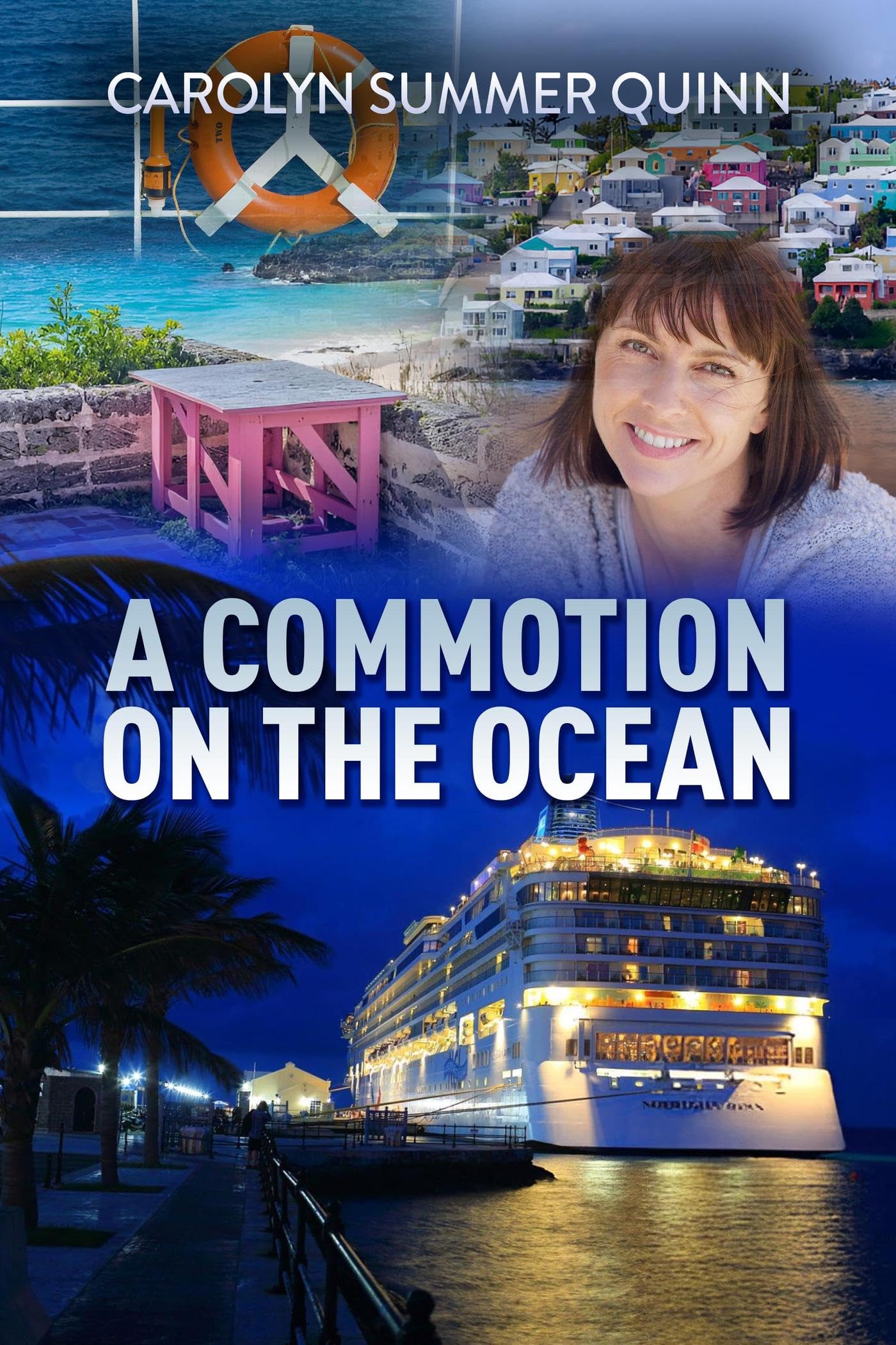 Carolyn Summer Quinn A Commotion on the Ocean