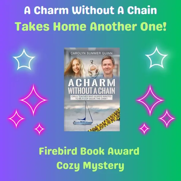 A Charm Without a Chain — Firebird International Book Awards: Winner – Cozy Mystery