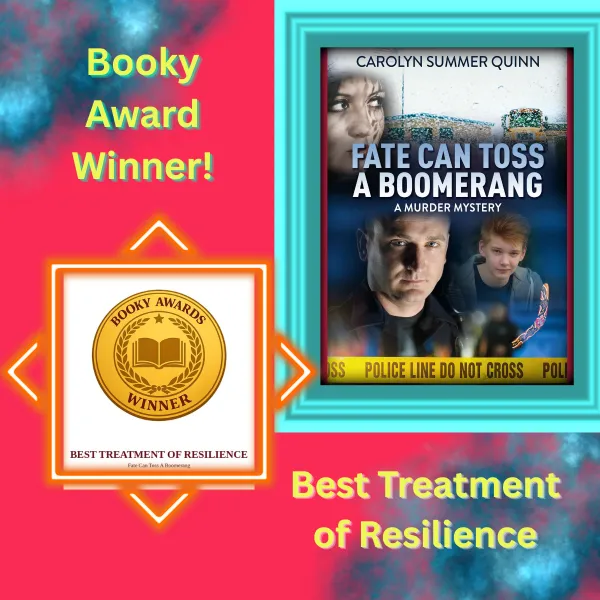 Fate Can Toss a Boomerang — Booky Awards: Winner – Best Treatment of Resilience