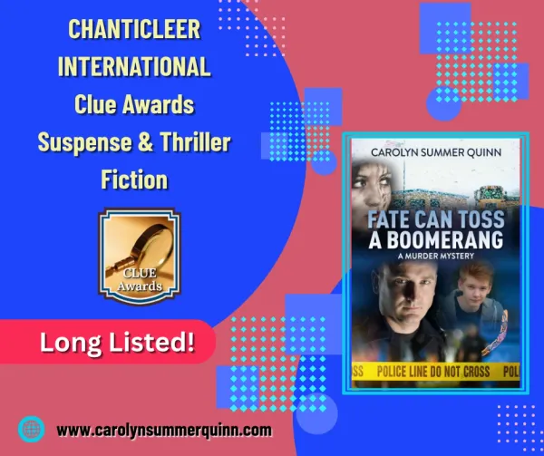 Fate Can Toss a Boomerang — Chanticleer CLUE Awards: Long List – Suspense & Thriller