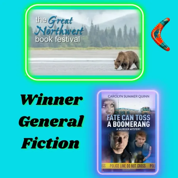Fate Can Toss a Boomerang — Great Northwest Book Festival: Winner – General Fiction
