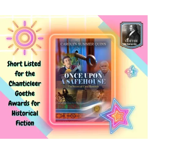 Once Upon a Safehouse — Chanticleer Goethe Awards: Short List – Historical Fiction