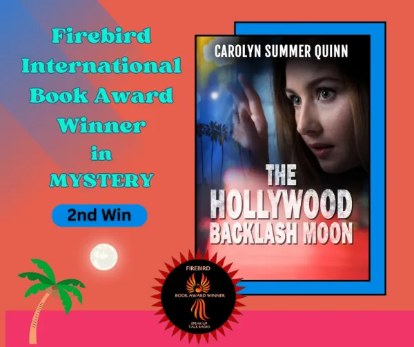 The Hollywood Backlash Moon — Firebird International Book Awards: Winner – Mystery