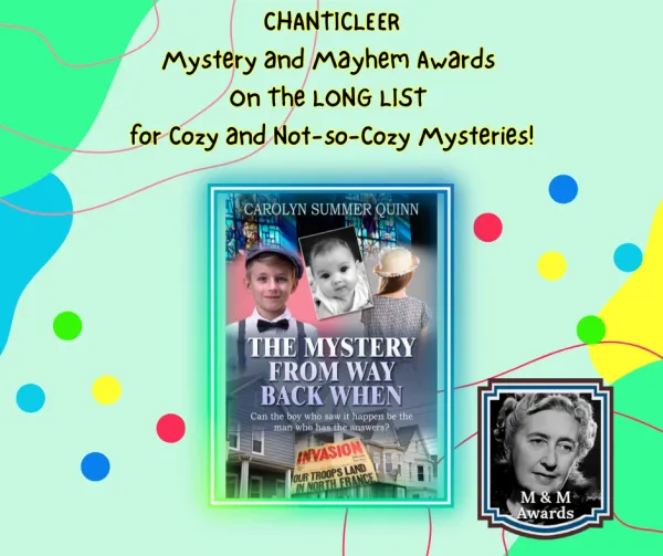The Mystery from Way Back When — Chanticleer Mystery & Mayhem Awards: Long List – Cozy & Not-So-Cozy Mysteries