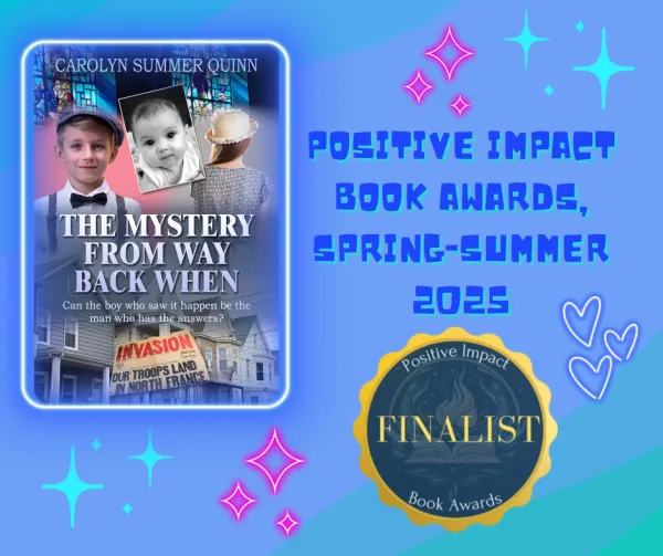 The Mystery from Way Back When — Positive Impact Book Awards: Finalist – Spring/Summer 2025 (2025)