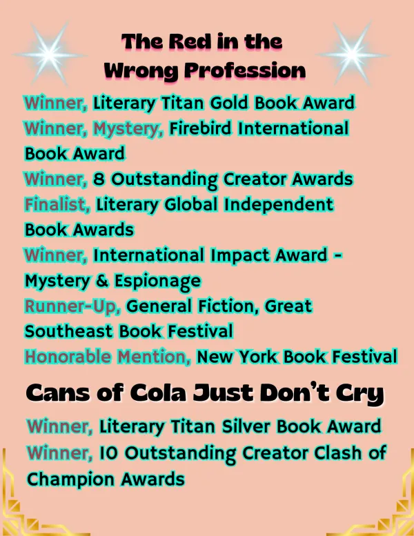 Honor roll: The Red in the Wrong Profession, Cans of Cola Just Don't Cry