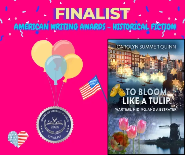 To Bloom Like a Tulip — American Writing Awards: Finalist – Historical Fiction (2024)