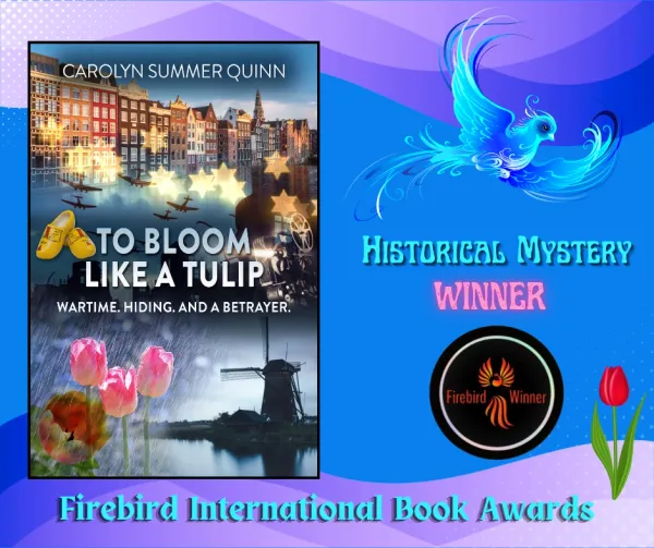 To Bloom Like a Tulip — Firebird International Book Awards: Winner – Historical Mystery