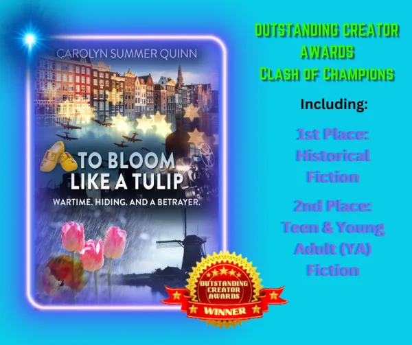 To Bloom Like a Tulip — Outstanding Creator Awards – Clash of Champions: 1st Place – Historical Fiction