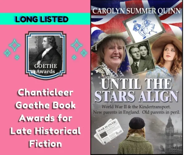 Until the Stars Align — Chanticleer Goethe Awards – Late Historical Fiction: Long List