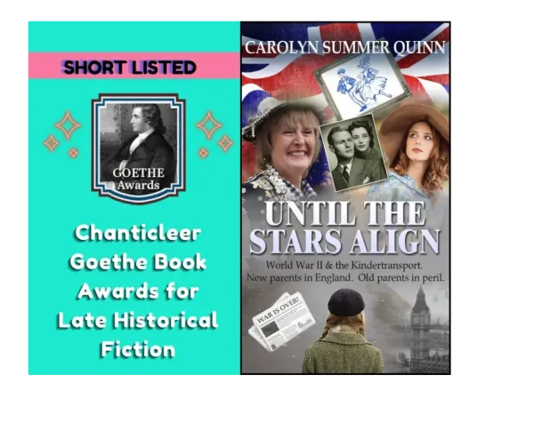 Until the Stars Align — Chanticleer Goethe Awards – Late Historical Fiction: Short List