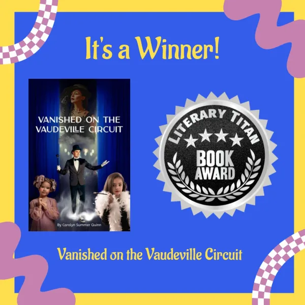 Vanished on the Vaudeville Circuit — Literary Titan Book Awards: Silver Book Award