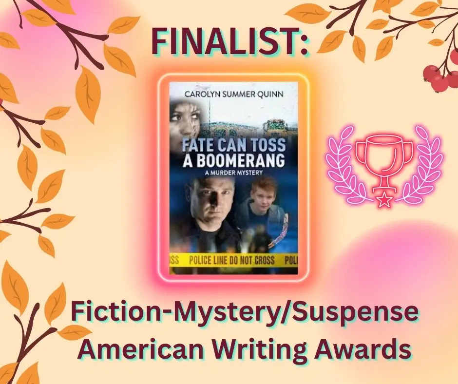 American Writing Awards recognition for Fate Can Toss a Boomerang