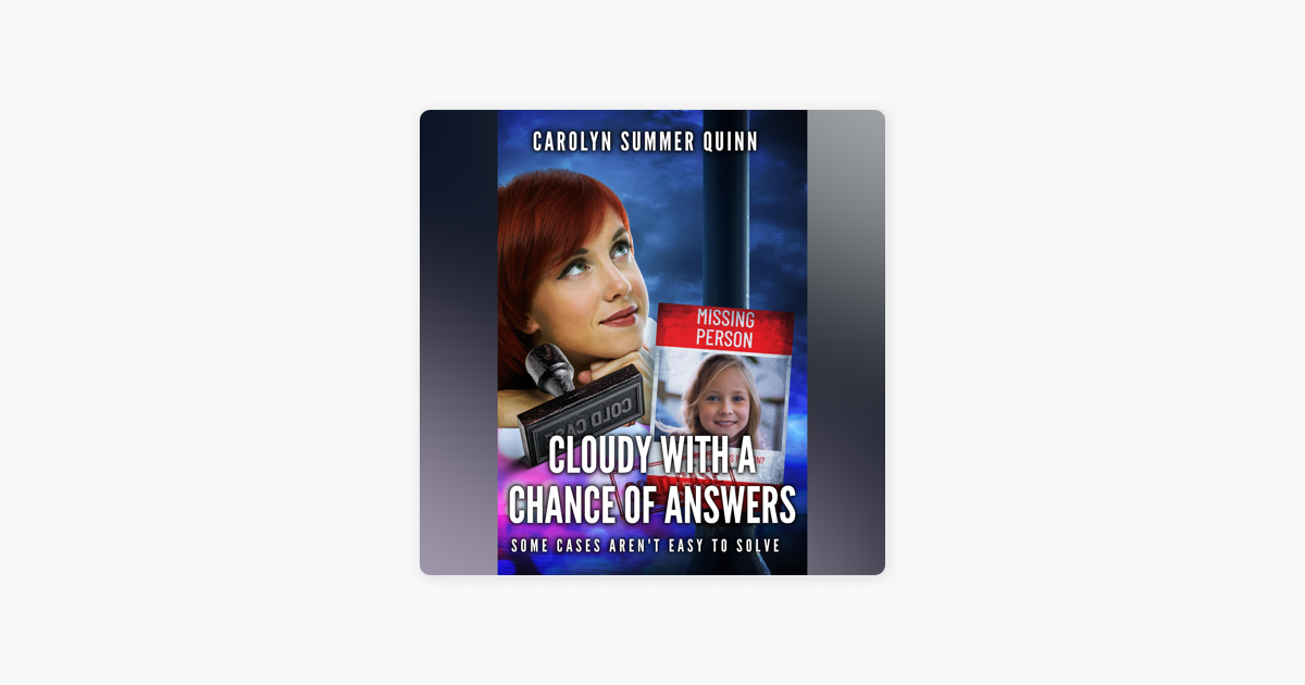Carolyn Summer Quinn Cloudy with a Chance of Answers
