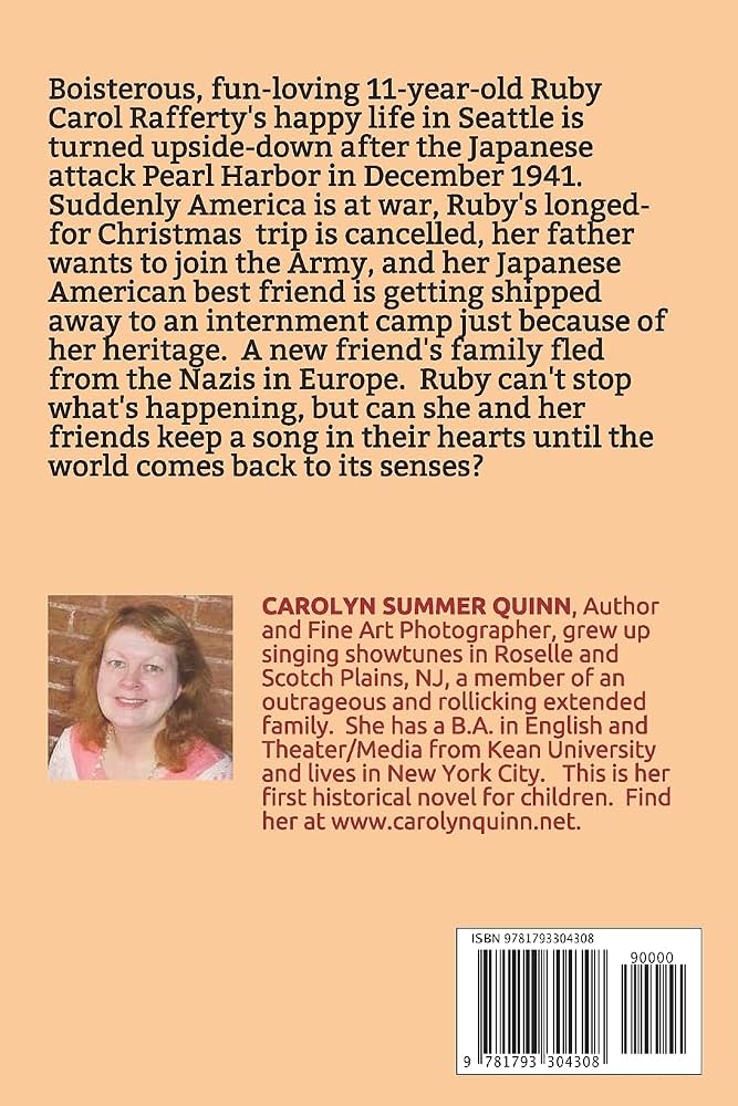 Carolyn Summer Quinn Keep Your Songs in Your Heart: A Novel of Friendship and Hope During World War II 1